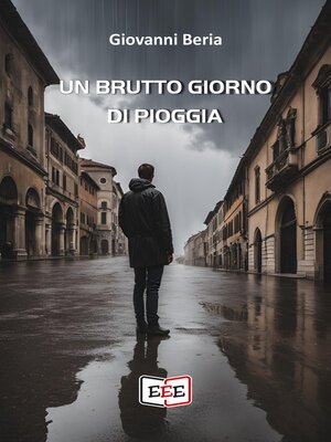 cover image of Un brutto giorno di pioggia